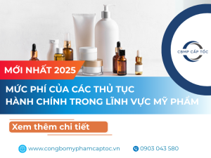 Chi phí của các thủ tục hành chính trong lĩnh vực mỹ phẩm